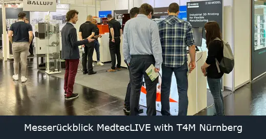 MedtecLIVE with T4M 2023 Messerückblick
