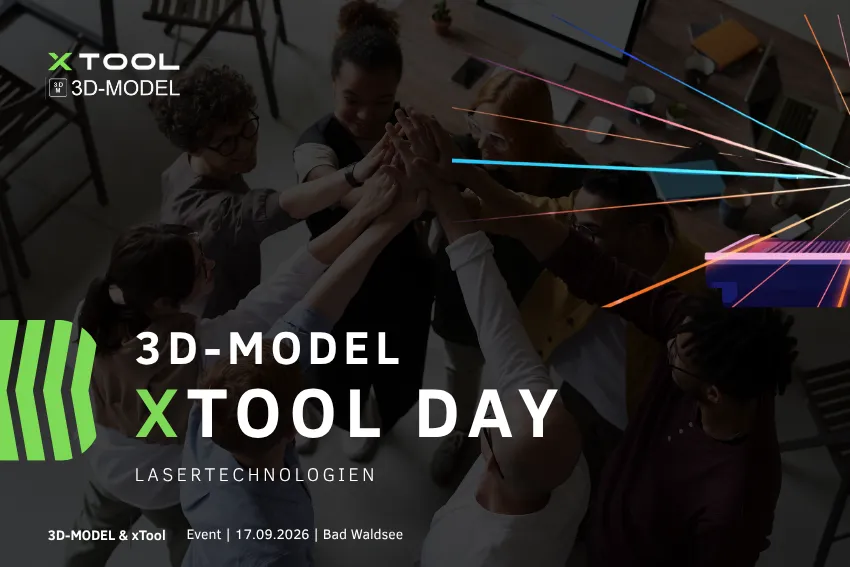 Event: xTool Day bei 3D-MODEL in Bad Waldsee, Deutschland - Lasertechnologie kennenlernen, Anwendungsmöglichkeiten entdecken